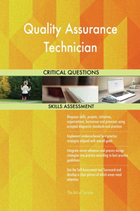 Quality Assurance Technician Critical Questions Skills Assessment