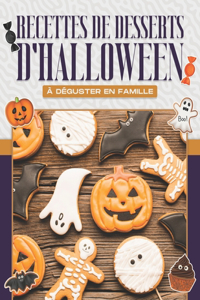 Recettes de Desserts d'Halloween À Déguster En Famille