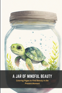 Jar of Mindful Beauty