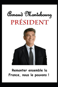 Arnaud Montebourg Président