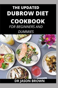 The Updated Dubrow Diet Cookbook for Beginners and Dummies