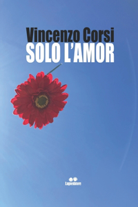 Solo l'Amor