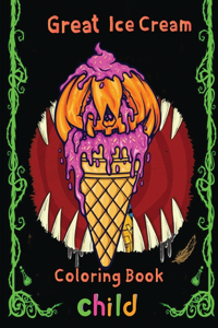 Great Ice Cream Coloring Book child