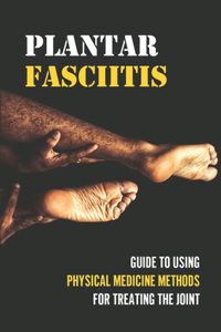 Plantar Fasciitis