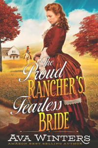 The Proud Rancher's Fearless Bride