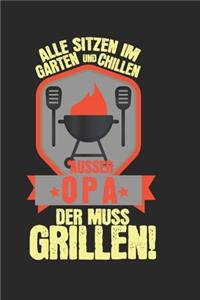 Iedereen zit in de tuin en koelt af, behalve opa, hij moet grillen!