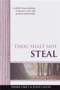 Thou Shalt Not Steal