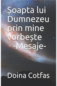Șoapta lui Dumnezeu prin mine vorbește
