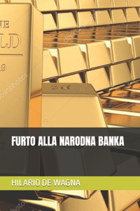 Furto Alla Narodna Banka