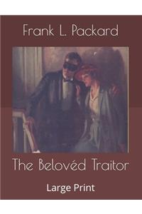 The Belovéd Traitor
