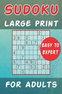 Sudoku Large Print For Adults Easy to Expert