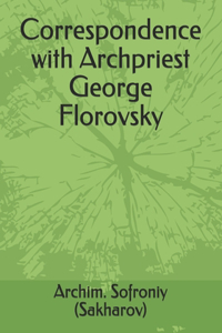 Correspondence with Archpriest George Florovsky