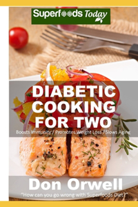 Diabetic Cooking For Two