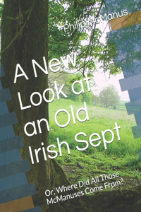 A New Look at an Old Irish Sept