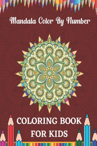 Mandala Color by Number Coloring Book For Kids