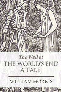 The Well at the World's End A Tale