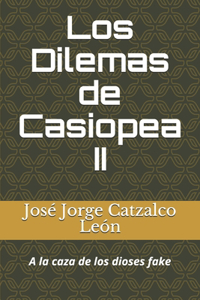 Dilemas de Casiopea II