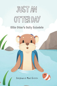 Just An Otter Day