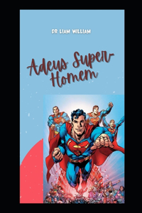 Adeus Super-Homem