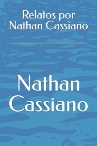 Relatos por Nathan Cassiano