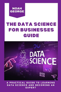 Data Science for Businesses Guide