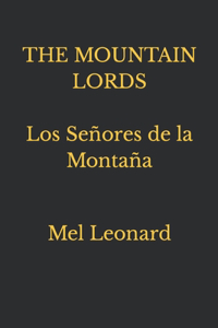 THE MOUNTAIN LORDS Los Señores de la Montaña