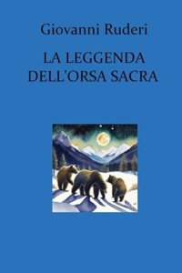 La leggenda dell'orsa sacra