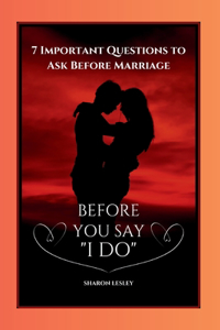 Before You Say 