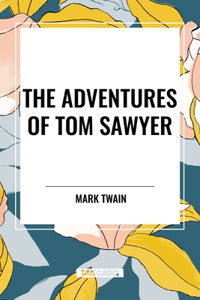 Adventures of Tom Sawyer