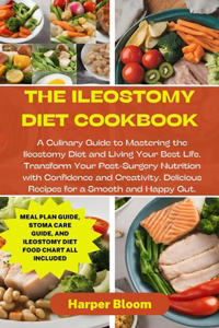 Ileostomy Diet Cookbook