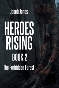 Heroes Rising Book 2