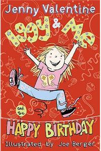 Iggy and Me and The Happy Birthday