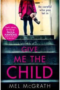 Give Me the Child
