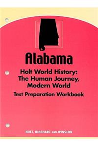 Alabama Holt World History Test Preparation Workbook: The Human Journey, Modern World