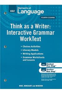 Elements of Language: Think as a Writer Interactive Writing Worktext Grade 10