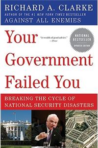 Your Government Failed You