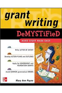 Grant Writing Demystified