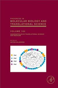 Nanoparticles in Translational Science and Medicine