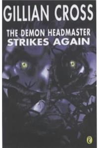 Demon Headmaster Strikes Again (The Demon Headmaster)