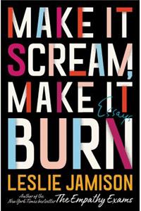 Make It Scream, Make It Burn