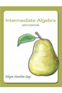 Intermediate Algebra Plus New MyMathLab with Pearson eText - Access Card Package