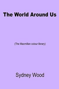 The World Around Us