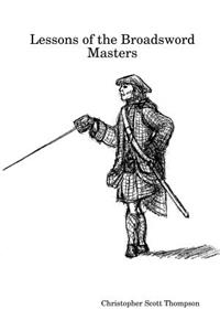 Lessons of the Broadsword Masters