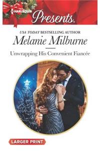 Unwrapping His Convenient Fiancée