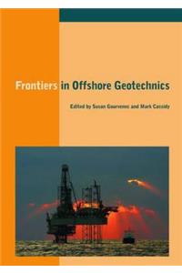 Frontiers in Offshore Geotechnics