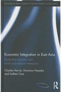 Economic Integration in East Asia