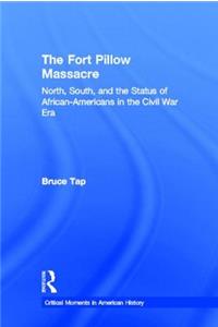 The Fort Pillow Massacre