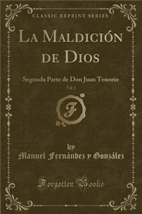 La Maldición de Dios, Vol. 1