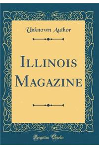 Illinois Magazine (Classic Reprint)