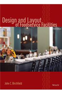 Design and Layout of Foodservice Facilities